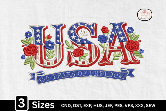 Celebrating 250 Years of Freedom in Embroidery
